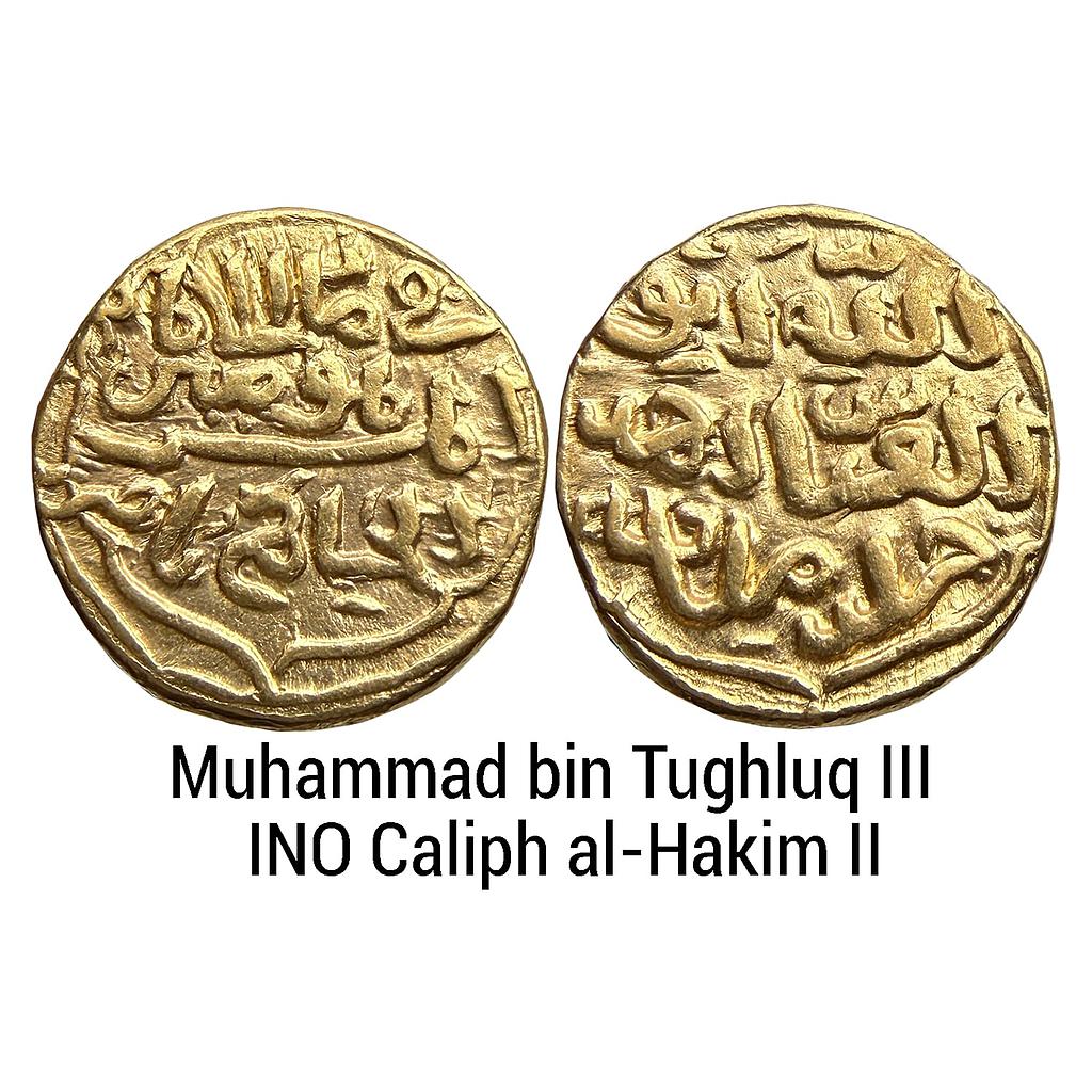 Delhi Sultan Muhammad Bin Tughluq III in the name of the Caliph al-Hakim II Gold Tanka