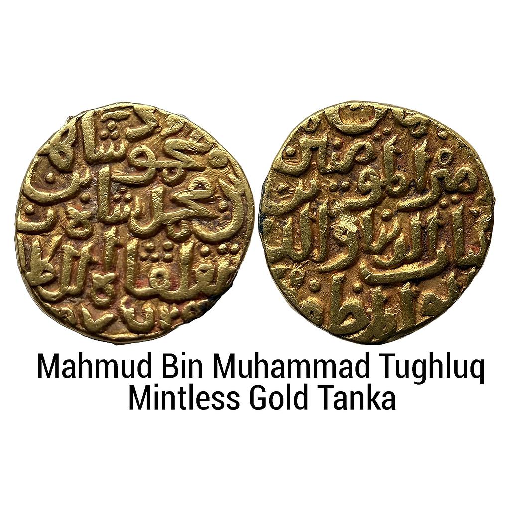 Delhi Sultan Mahmud Bin Muhammad Tughluq NM Gold Tanka