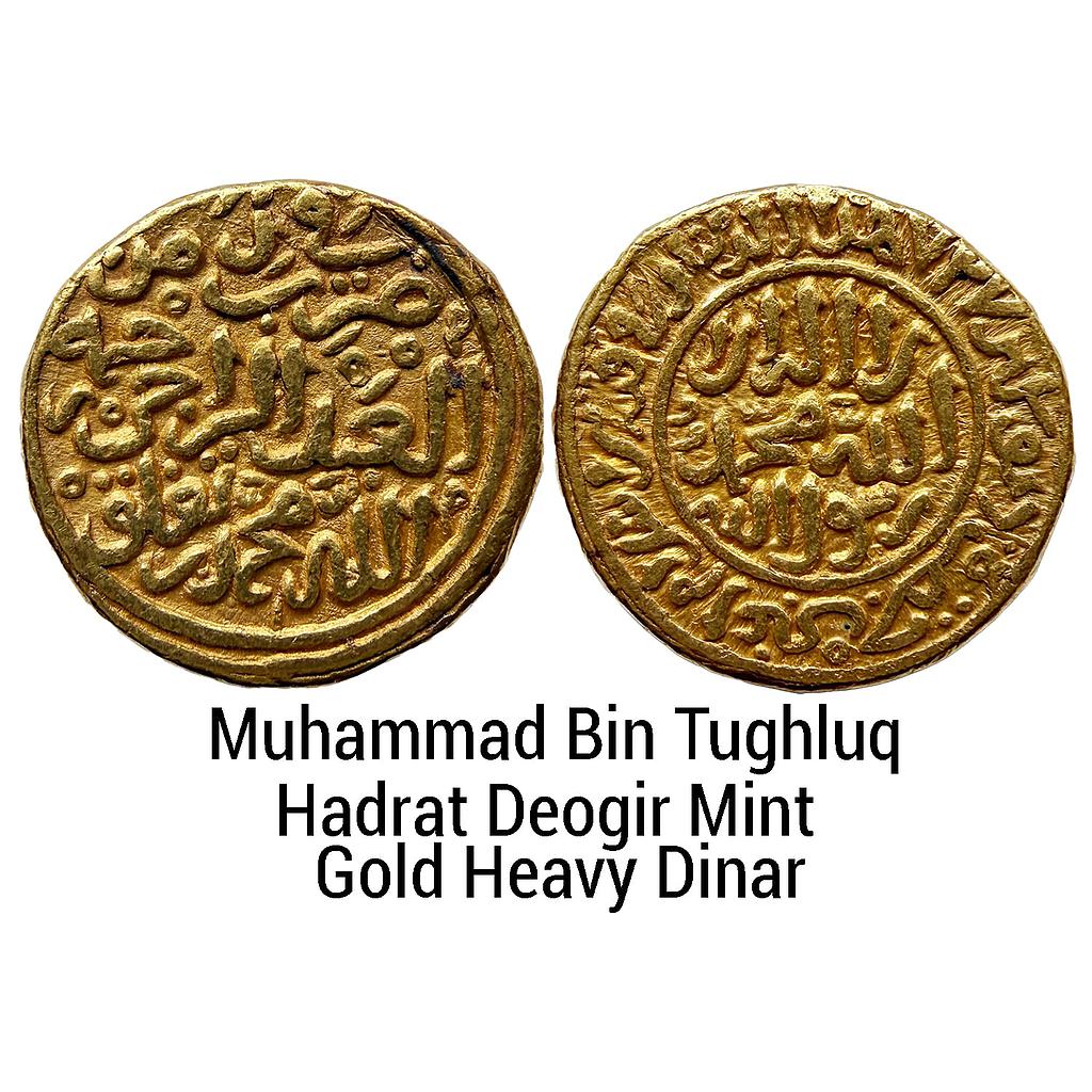 Delhi Sultan Muhammad Bin Tughluq Hadrat Deogir Mint Gold Heavy Dinar