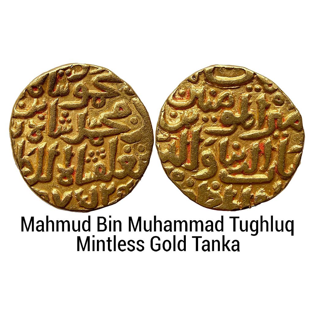 Delhi Sultan Mahmud Bin Muhammad Tughluq NM Gold Tanka