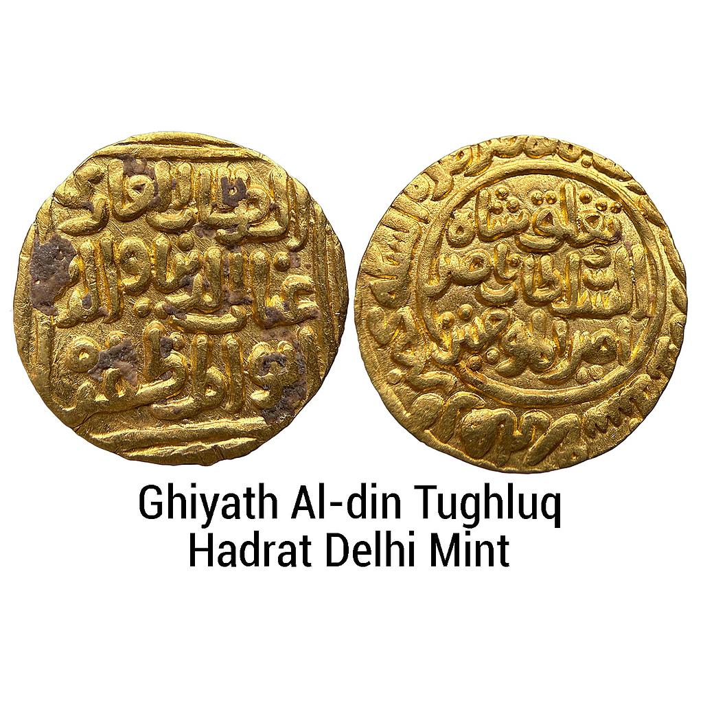Delhi Sultan Ghiyath Al-din Tughluq Hadrat Delhi Mint Gold Tanka