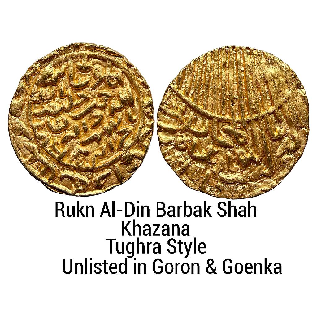 Bengal Sultan Rukn Al-Din Barbak Shah Khazana Mint Tughra Style Gold Tanka