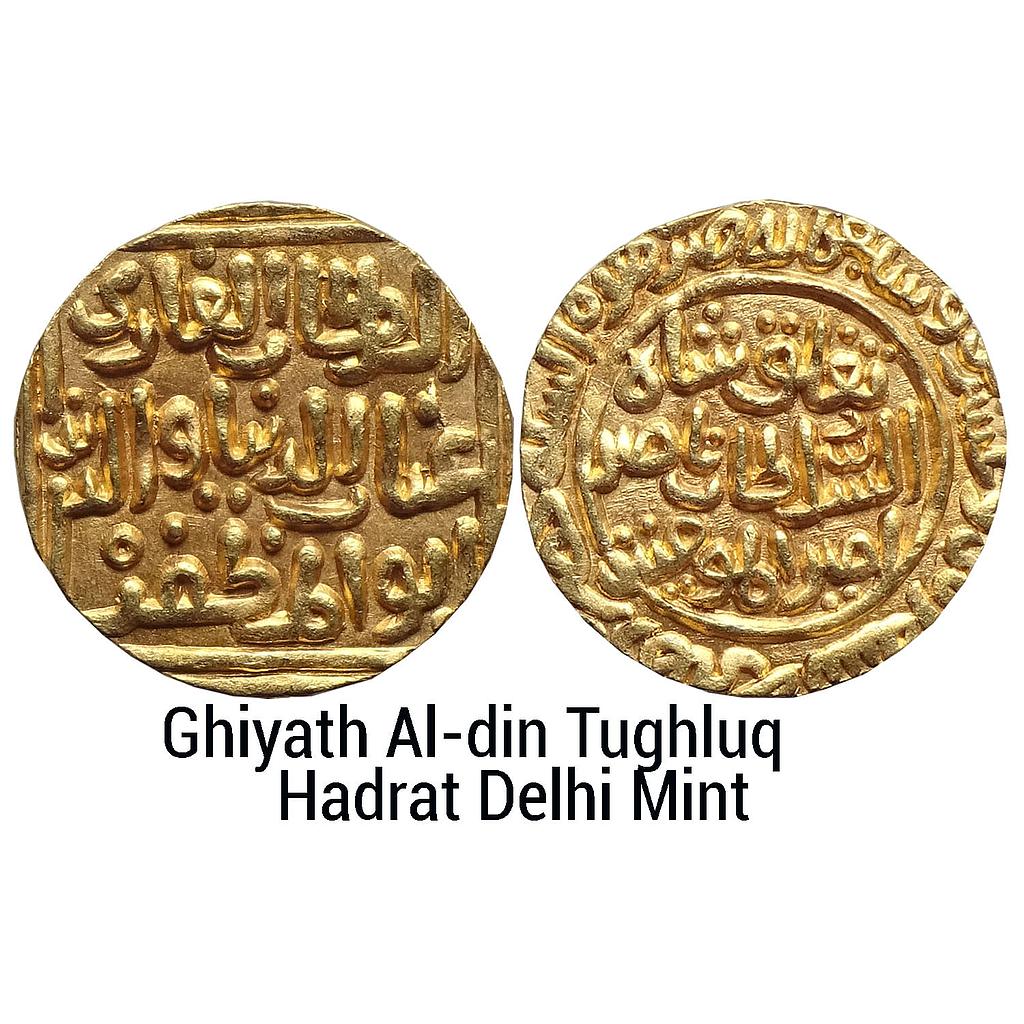 Delhi Sultan Ghiyath Al-din Tughluq Hadrat Delhi Mint Gold Tanka
